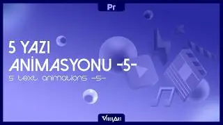 Premiere Yazı Animasyonu I Text Animations in Premiere 