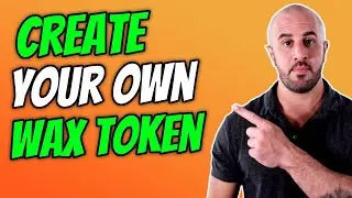 Create Your Own Token On WAX Blockchain | Wax Token Generator