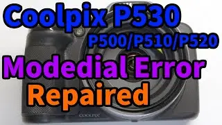 Coolpix P500/P510/P520/530 Nikon [Mode dial is not in the proper position] error reapired