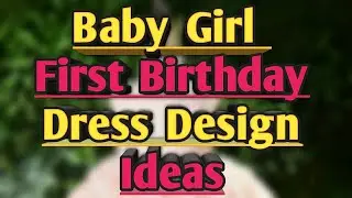 First Birthday Baby Girl Dress Design Ideas|| Designer Dresses|| Princess Frock for First Birthday||