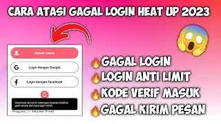 cara mengatasi gagal login heat up