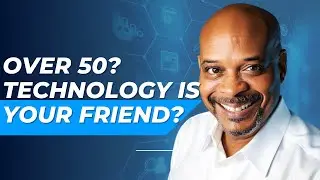 Over 50 and Starting a Business? Tech Tips to Get You Started