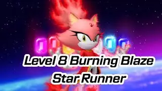 Level 8 Burning Blaze Star Runner