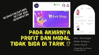 Modus Bisnis Online Shop 'EXIT SHOP' ⁉️ Tidak Bisa Menarik Uang ⁉️Apakah Ini Penipuan ⁉️