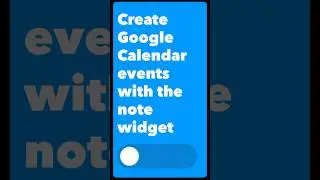 Quickly create Google Calendar events with the note widget 📅📝