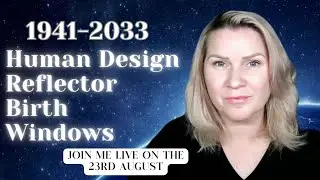 The Reflector Birth Windows from 1941-2033 - Online Workshop Invitation