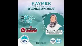 KAYMEK KONUŞUYORUZ (30.Bölüm)