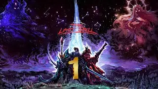 Last Spell Gameplay Experience: Defend Humanity from the Onslaught of Darkness EP01