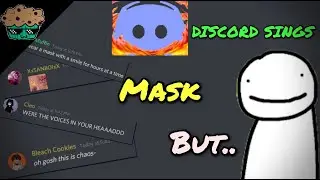 Discord Sings Dream Mask But we failed hilariously
