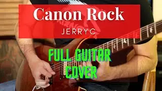 Canon Rock | JerryC | Guitar Cover