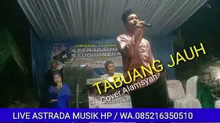 LAGU JAMBI || TABUANG JAUH || Cover Alamsyah -Official video musik