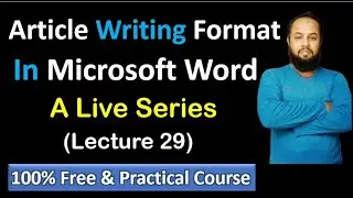 How To Format Article In Word | Microsoft Word Formatting Tips