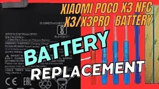 Xiaomi Poco X3 NFC/x3/x3pro  Battery Replacement
