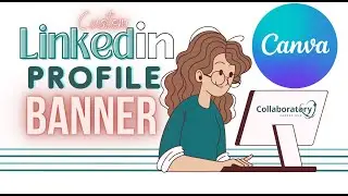 Custom LinkedIn Banner Image Tutorial and Free Canva Template