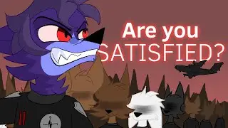ARE YOU SATISFIED ? AMV / animation meme