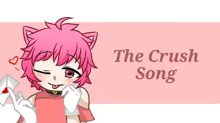 [The Crush Song] When ÚwÙ Cat fall in Love (GCMV)