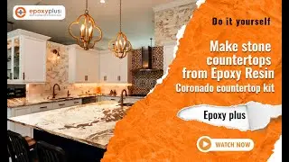 EPOXY PLUS | STONE COUNTERTOPS | COUNTERTOPS | CREATE STONE COUNTERTOPS USING EPOXY
