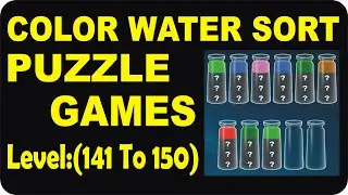 Water Sort Puzzle - Level 141 to 150 - Color Water Sort - Puzzle Games - gameplay #shorts #ytshorts