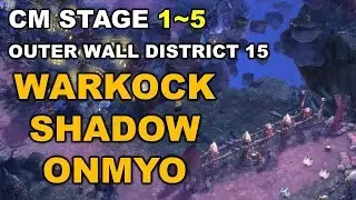 [TOS] (Warlock - Shadow - Onmyo) Outer Wall District 15 CM Stage 1~5