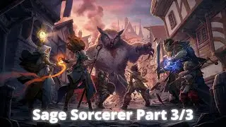 Pathfinder: Kingmaker - Solo Unfair Sage Sorcerer - Full Run - Part 3/3