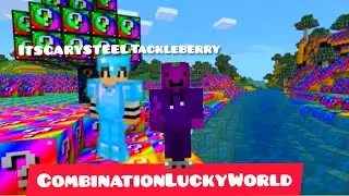 Minecraft but, It's Combination Lucky World w/TackleBerry