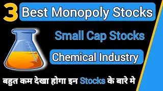 3 Best Monopoly Small Cap Stocks | Best Chemical Stocks To Buy | Small Cap Stocks To Buy Now