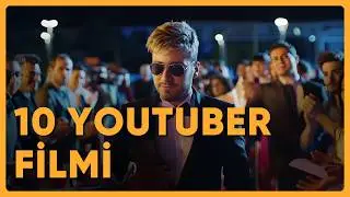 10 TÜRK YOUTUBER FİLMİ | Films