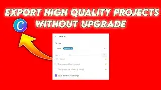 Haw To Export High Quality Projects Without Upgrade Canva | How To Fix Blurry Canva Images -