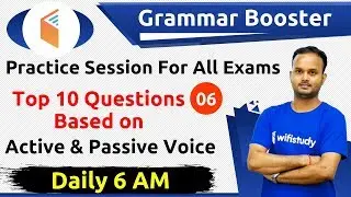 6:00 AM - Grammar Booster by Sanjeev Sir | Top 10 Questions Based on Active & Passive Voice