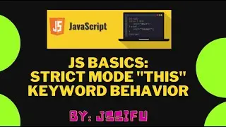 Javascript Basics - Strict Mode 