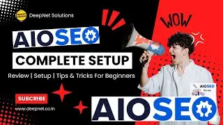 AIO SEO Setup Tips & Tricks For WordPress | DeepNet Solutions