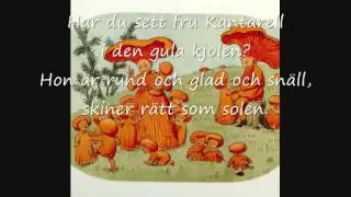 Har du sett Herr Kantarell? (med text)