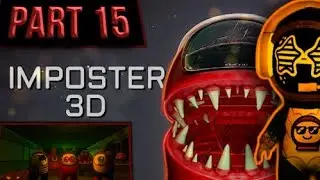 Impostor 3D online Horror: part 15.