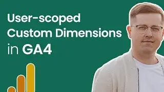 User-scoped custom dimensions in Google Analytics 4 (2024)