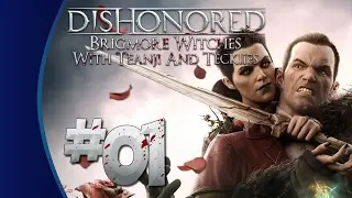 Dishonored: Brigmore Witches #1 - Prison Break