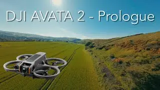 Avata 2 - Prologue