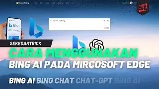 Cara Menggunakan Bing AI Pada Browser Microsoft Edge