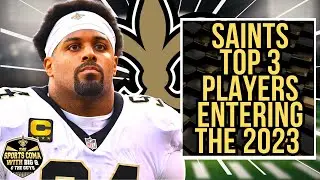 #Saints top three players entering the 2023 season