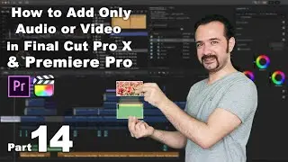How to Add Only Audio or Video in Final Cut Pro X & Premiere Pro جداگانه وارد کردن صدا یا تصویر