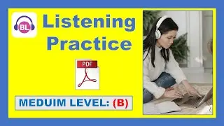 Listening Test - Level B  (Medium) + PDF -multiple choice questions  - Easy English Lesson