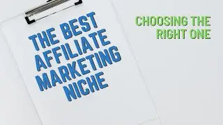 Affiliate Marketing Best Niches | This Is What You're Looking For