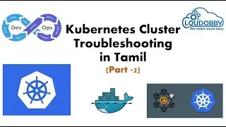 Kubernetes Troubleshooting - Part 2 | Tamil |  Kubernetes cluster | Worker Node issue