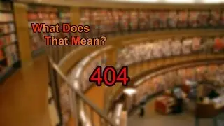What does 404 mean?