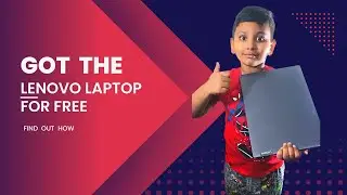 My Son got the Lenovo Laptop for free