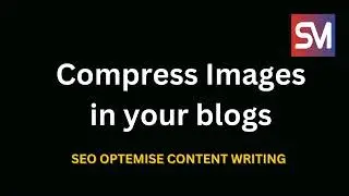 Optimize an Image for Your Blog - SEO Optimize Content Writing