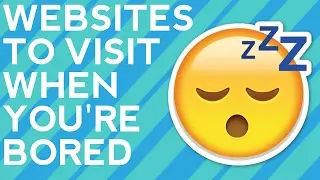 Websites You NEED To Visit When You're Bored | Episode #1