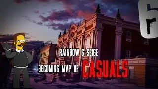 Becoming The MVP of CASUALS (Operation Phantom Sight) - Rainbow Six Seige