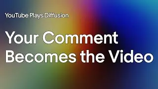 Your Comment Becomes the Video: YouTube Plays Diffusion
