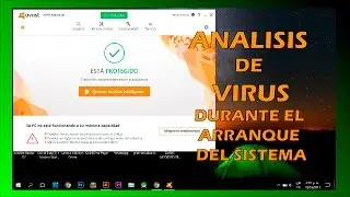 Análisis de Virus Durante el Arranque del Sistema - Avast
