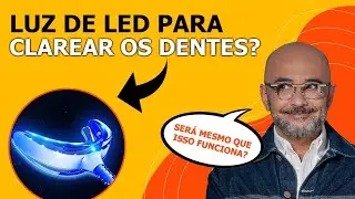 Is using LED light to whiten teeth a good idea?